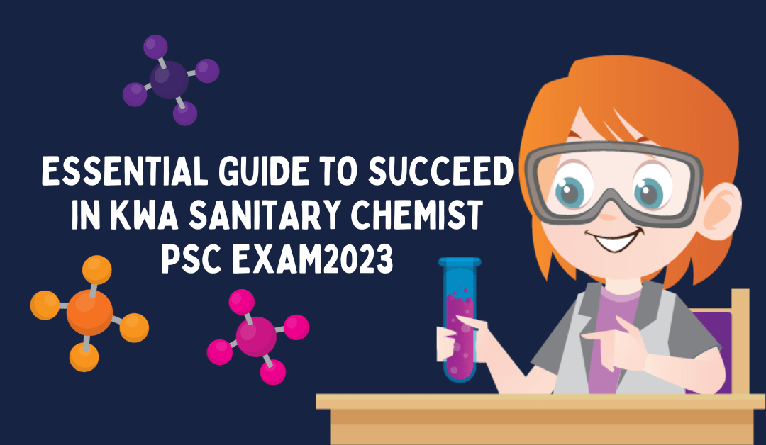 2023 KWA Sanitary Chemist Exam Success Guide