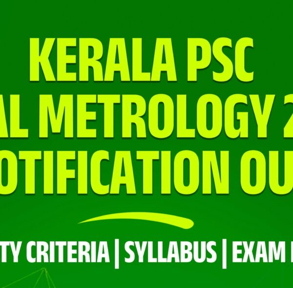 Kerala PSC Legal Metrology Notification 2026 Out: Eligibility, Syllabus & Exam Pattern
