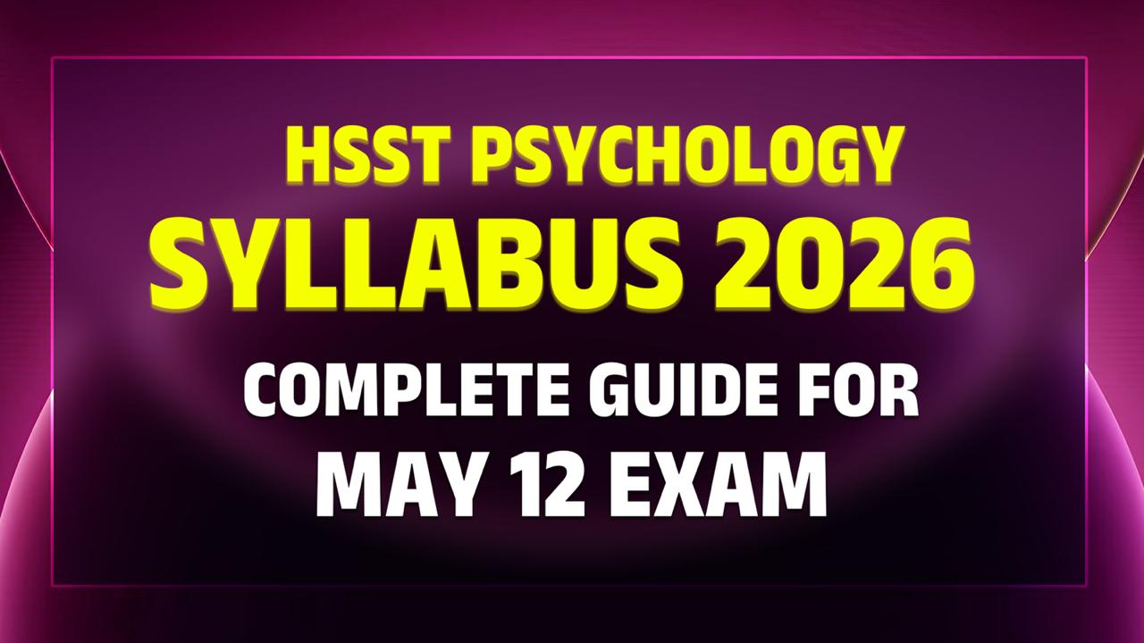 HSST Psychology Syllabus 2026 – Complete Guide for May 12 Exam